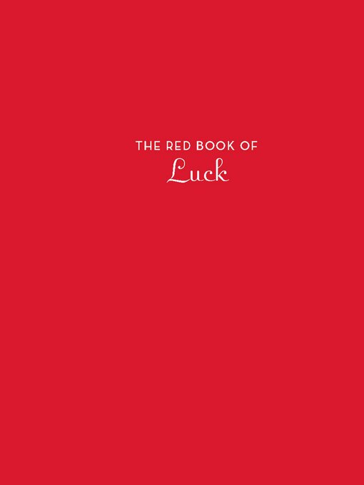 Title details for The Red Book of Luck by Chronicle Books - Wait list